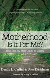 Motherhood – Is it for me?