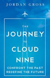 “The Journey to Cloud Nine”