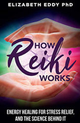 “How Reiki Works”