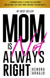 “Mom Is Not Always Right”